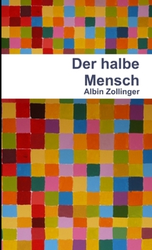 Paperback Der halbe Mensch [German] Book