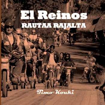 Paperback El Reinos rautaa rajalta [Finnish] Book