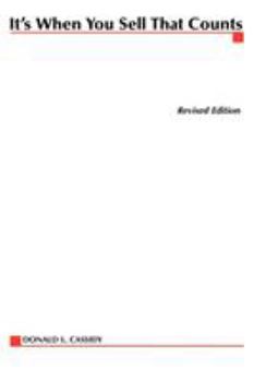 Paperback It's When You Sell That Counts Book