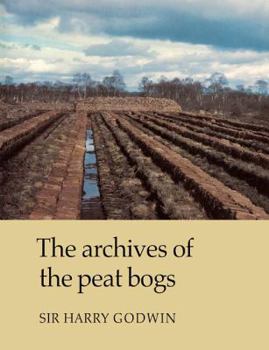 Paperback The Archives of Peat Bogs Book