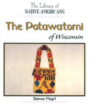 Library Binding The Potawatamie of Wisconsin Book