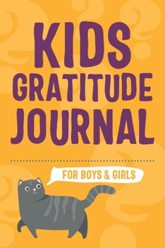 Paperback Kids Gratitude Journal for Boys & Girls Book