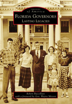 Paperback Florida Governors: Lasting Legacies Book