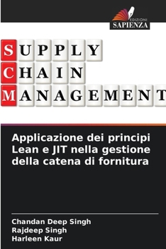 Paperback Applicazione dei principi Lean e JIT nella gestione della catena di fornitura [Italian] Book