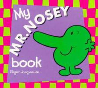Hardcover My Mr Nosey Board Book: Mr Men: Mr Men Book