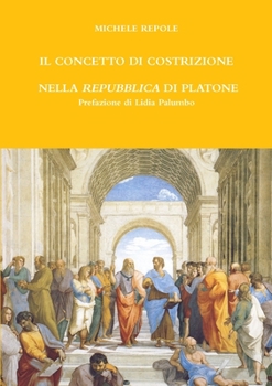 Paperback Il concetto di costrizione nella Repubblica di Platone [Italian] Book
