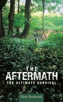 Paperback The Aftermath: The Ultimate Survival Book