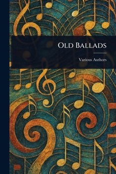 Paperback Old Ballads Book