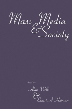 Hardcover Mass Media and Society Book