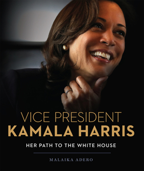 Hardcover Vice President Kamala Harris: Her Path to the White House Book