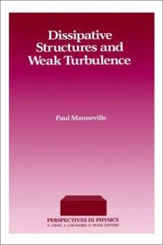 Hardcover Dissipative Structures and Weak Turbulence Book