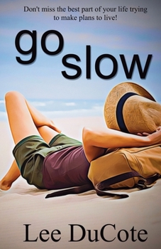 Paperback Go Slow Book