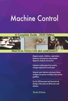 Paperback Machine Control A Complete Guide - 2020 Edition Book
