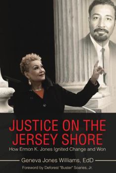 Paperback Justice on the Jersey Shore: How Ermon K. Jones Ignited Change and Won Book