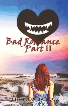Paperback Bad Romance: Part II Book
