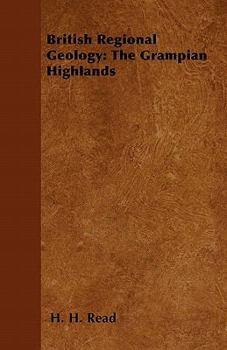 Paperback British Regional Geology: The Grampian Highlands Book