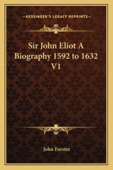 Paperback Sir John Eliot A Biography 1592 to 1632 V1 Book