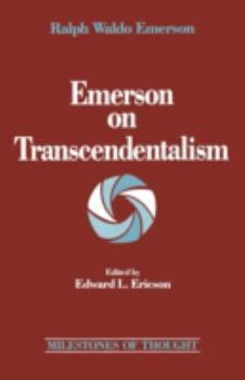 On Transcendentalism (Milestones of Thought Series)