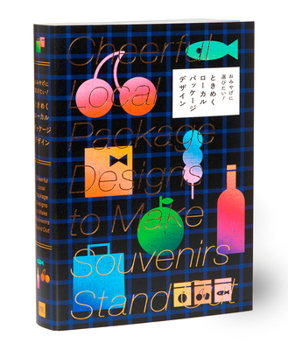 Paperback Cheerful Local Package Designs to Make Souvenirs Stand Out Book