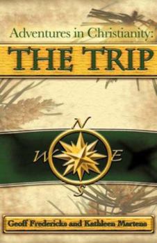 Paperback Adventures in Christianity: The Trip Book