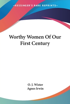 Paperback Worthy Women Of Our First Century Book