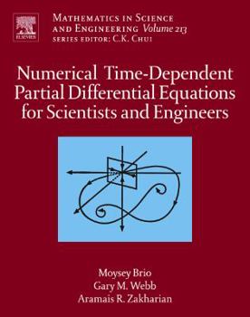 Hardcover Numerical Time-Dependent Partial Differential Equations for Scientists and Engineers: Volume 213 Book
