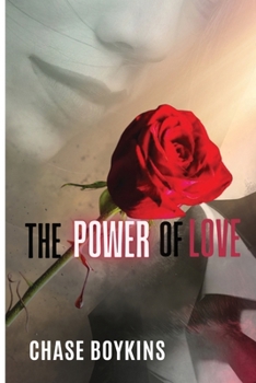 The Power of Love