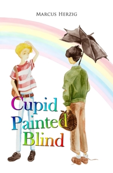 Paperback Cupid Painted Blind Book