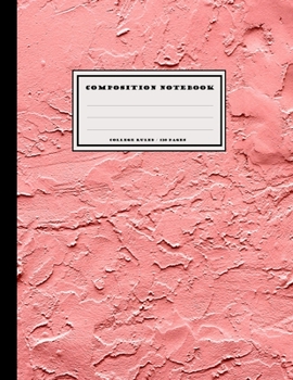 Composition Notebook: 8.5x11, College Ruled, 120 Pages, Office and School Essentials