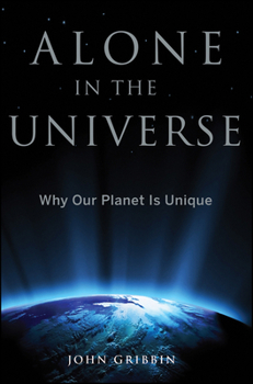 Hardcover Alone in the Universe: Why Our Planet Is Unique Book
