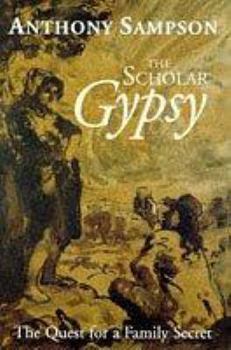 Hardcover The Scholar Gypsy: The Quest for a Family Secret Book