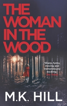 The Woman in the Wood - Book #2 of the DI Sasha Dawson
