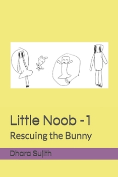 Paperback Little Noob -1: Rescuing the Bunny Book