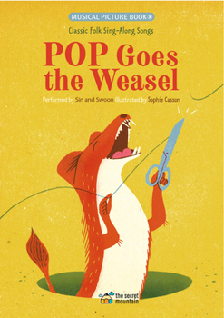 Paperback Pop Goes the Weasel: Classic Folk Sing-Along Songs Book
