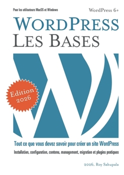 Paperback WordPress Les Bases: Application pratique [French] Book