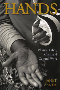 Paperback Hands: Physical Labor, Class, and Cultural Work Book