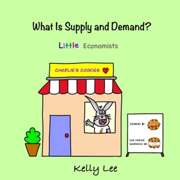 Paperback What Is Supply and Demand?: Fundamental elements of most economics principles Book