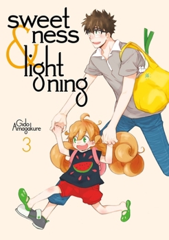 Sweetness and Lightning 3 - Book #3 of the Sweetness and Lightning