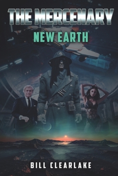 Paperback The Mercenary: New Earth Book