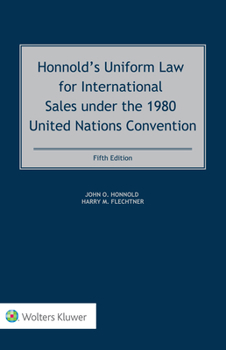 Hardcover Honnold's Uniform Law for International Sales under the 1980 United Nations Convention Book