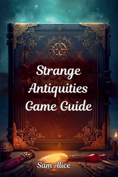 Paperback Strange Antiquities Game Guide Book