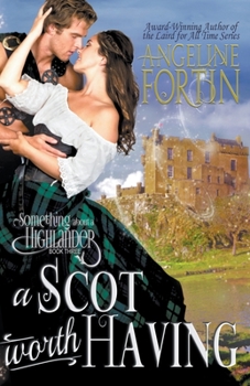 Paperback A Scot Worth Having Book