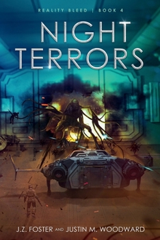 Night Terrors (Reality Bleed Book 4) - Book #4 of the Reality Bleed