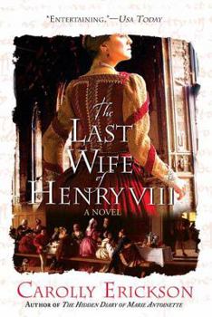 Paperback The Last Wife of Henry VIII Book