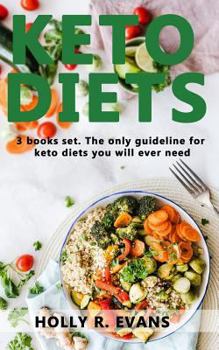 Paperback Keto Diets: 3 books set The only guideline for keto diets you will ever need Book