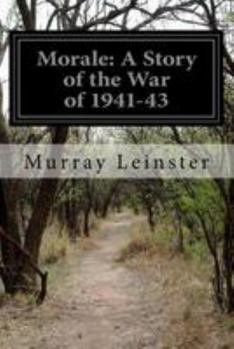 Paperback Morale: A Story of the War of 1941-43 Book