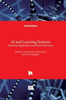 Hardcover AI and Learning Systems: Industrial Applications and Future Directions Book