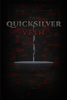 Paperback The Quicksilver Vein Book