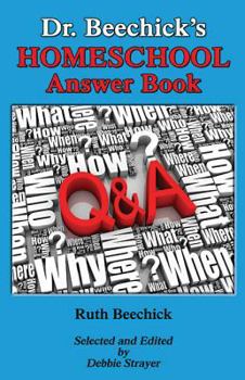 Paperback Dr. Beechick's Homeschool Answer Book
