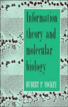 Hardcover Information Theory and Molecular Biology Book